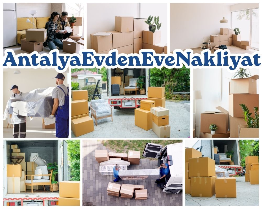 Antalya Başakşehir Evden Eve Taşıma